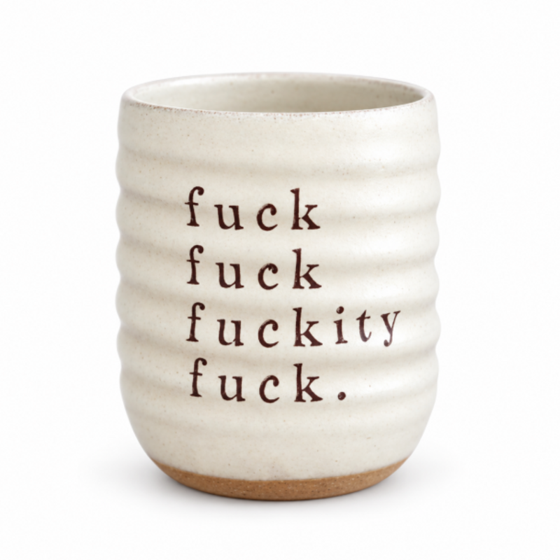 GRAVESCO POTTERY Fuck Fuck Fuckity Fuck Everyday Tumbler in Cream