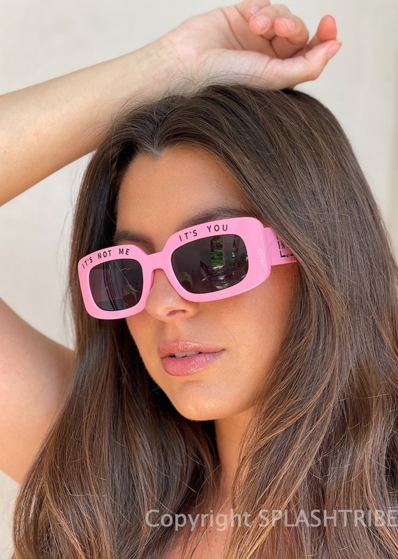 Indy Sunglasses It's Not Me, It's You Sunglasses Pink