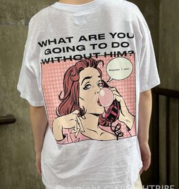 Boys Lie What Are You Going To Do Without Him Remix Boyfriend Tee O/S White