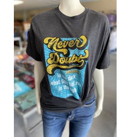 His Word Never Doubt Tee