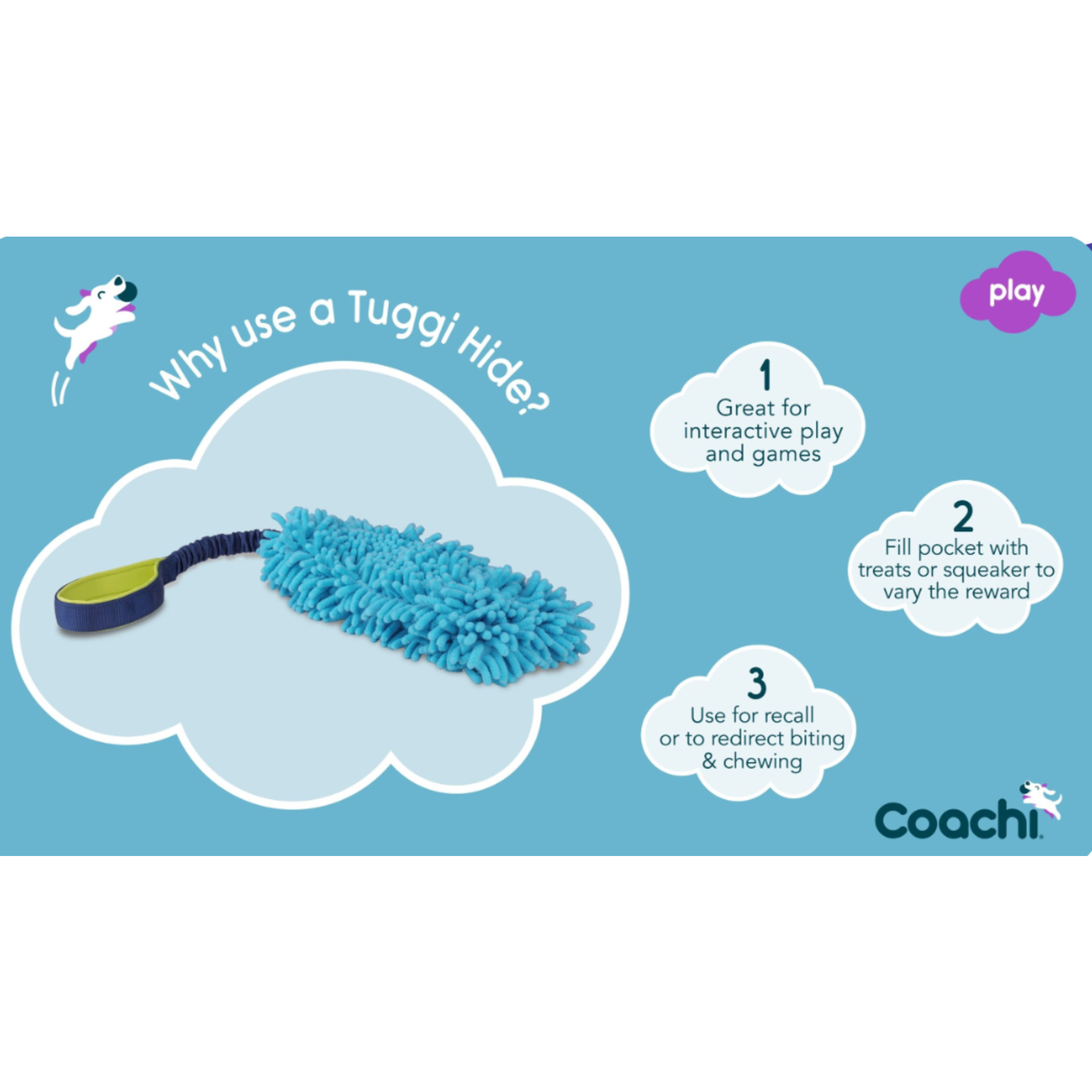 Coachi Tuggi Hide Play