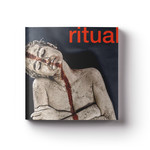 Ritual: the past in the present |  Exhibition Catalogue