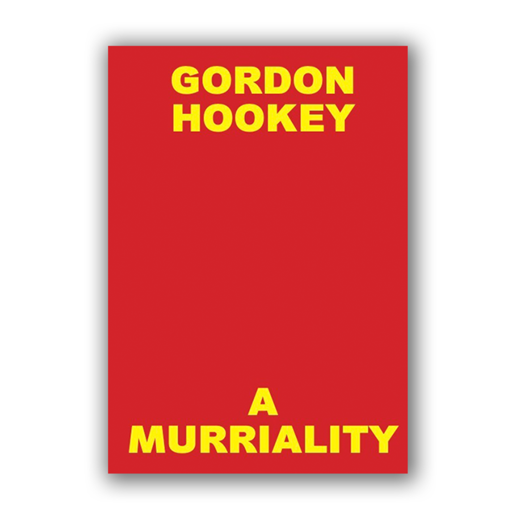 Gordon Hookey, A Murriality | Hardback Book