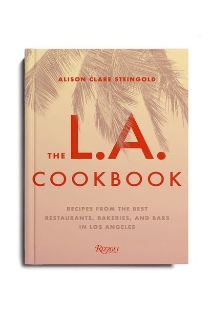 THE LA COOKBOOK