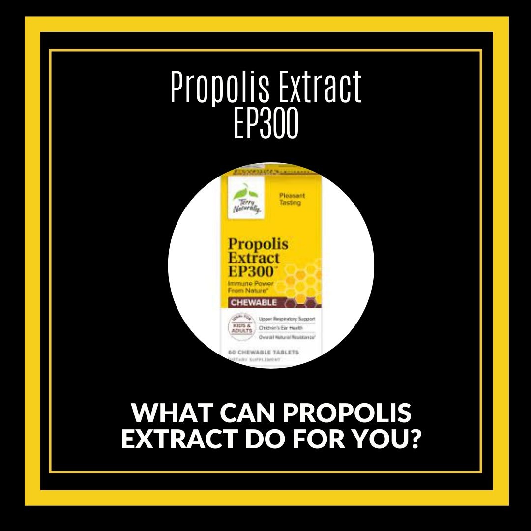 Propolis to the Rescue!