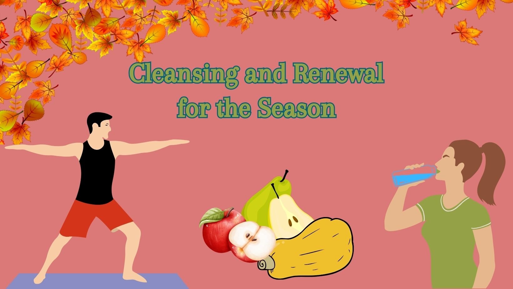  Cleansing and Renewal for the Season