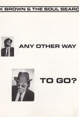 Chuck Brown & the Soul Searchers - Any Other Way To Go (sealed w/cutout slit)