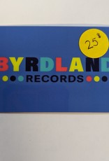 Byrdland Gift Card $25