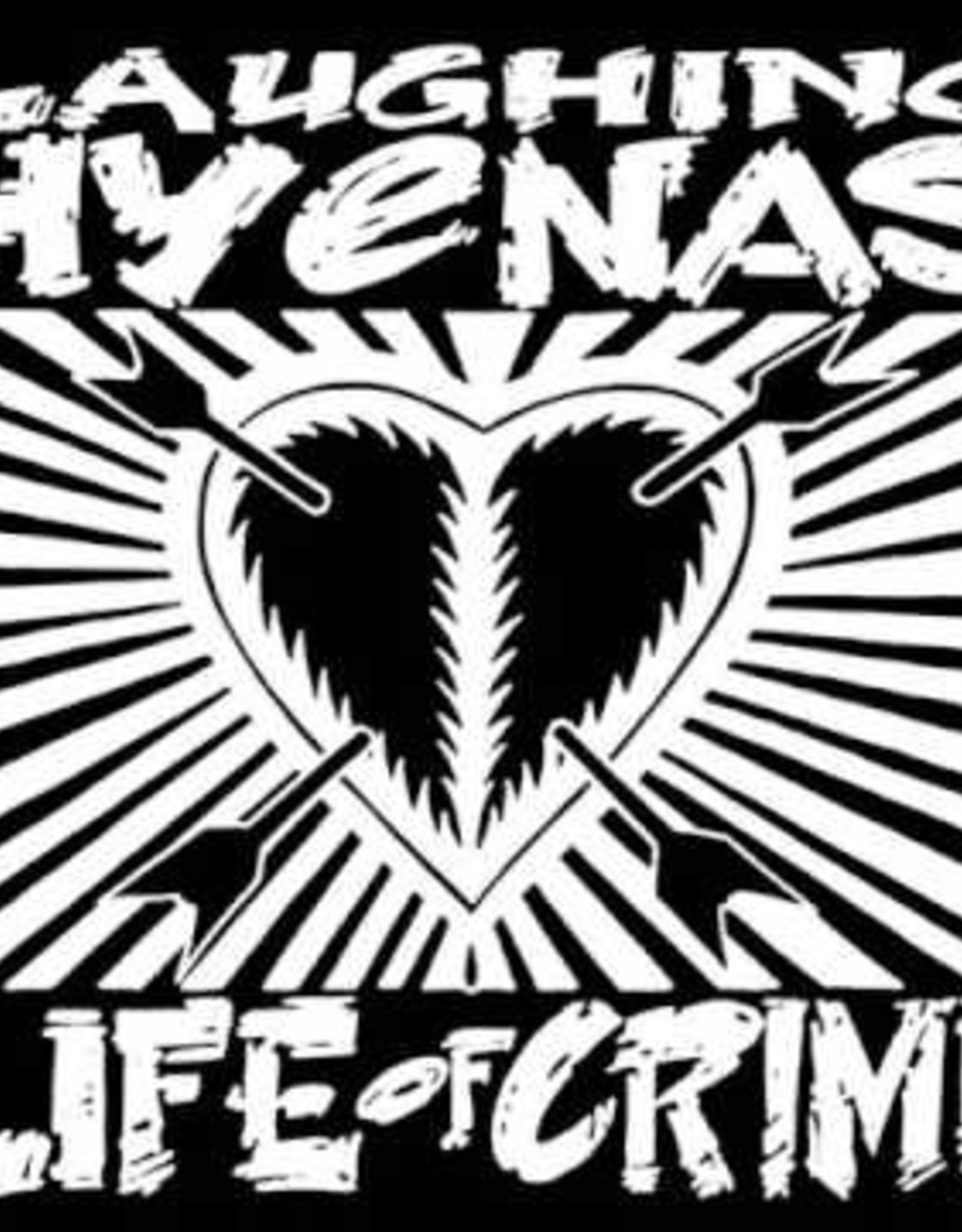 Laughing Hyenas - Life Of Crime