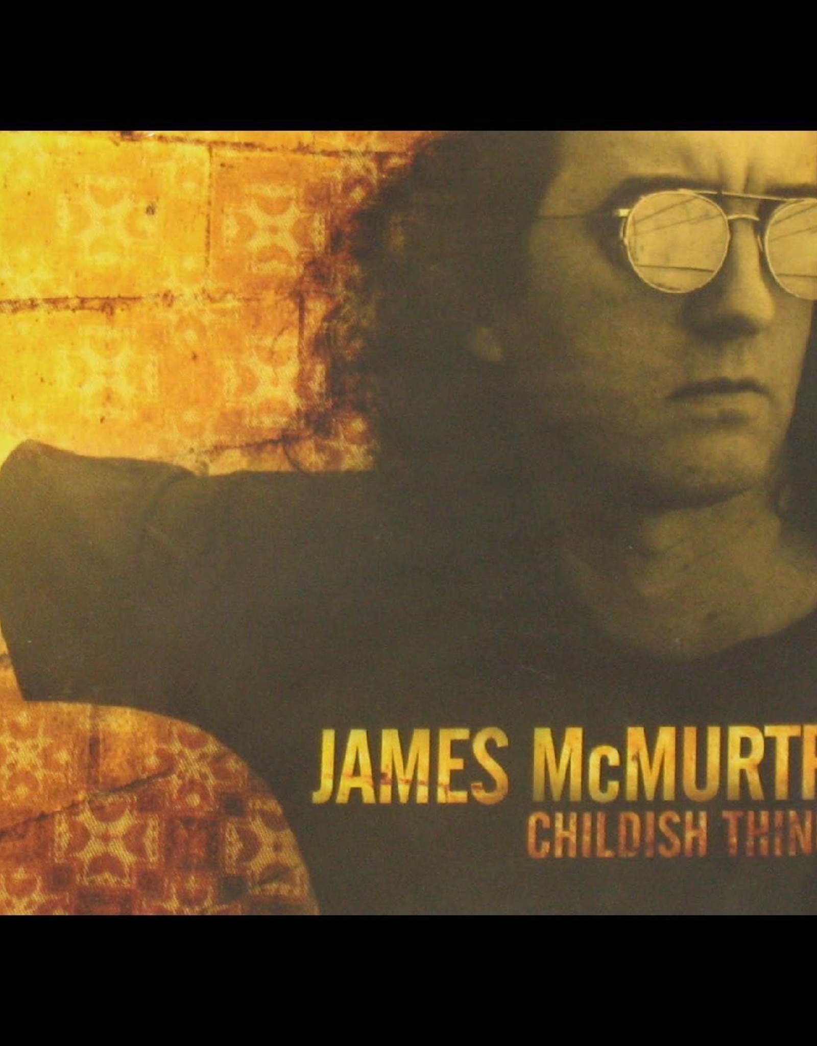 James Mcmurtry - Childish Things(RSD 2020 BF)