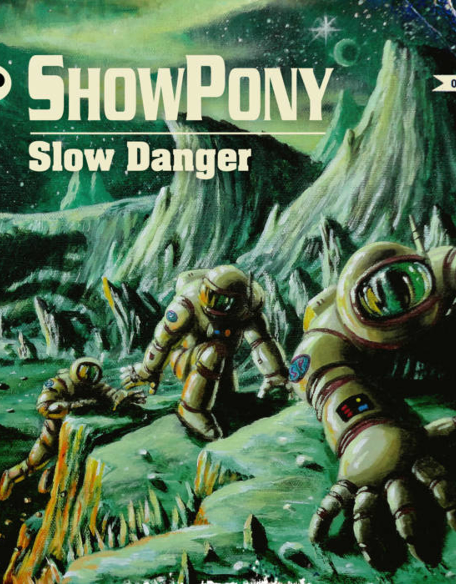 showpony - slow danger