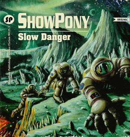 showpony - slow danger
