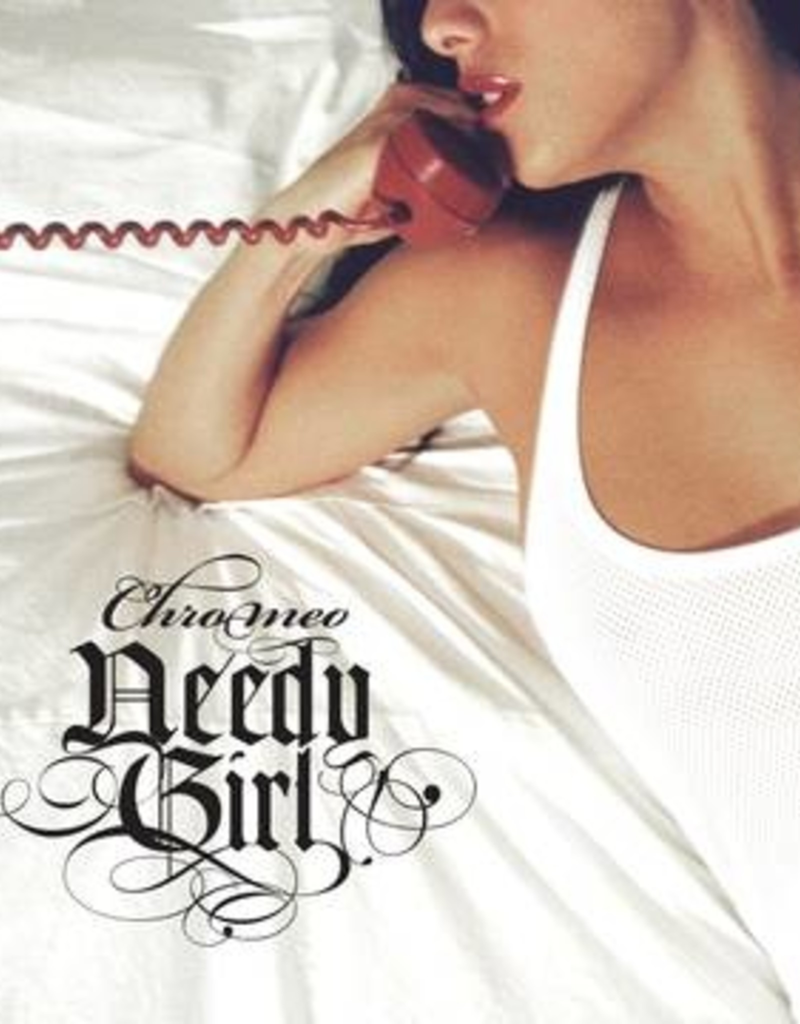 Chromeo - Needy Girl (Picture Disc)  (RSD 2020)