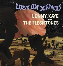 Lenny Kaye & The Fleshtones - Lost On Xandu (Rsd 2019)