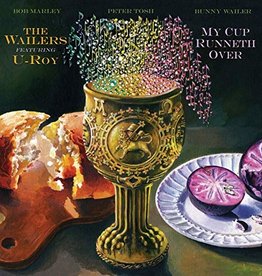The Wailers featuring U-Roy - My Cup Runneth Over