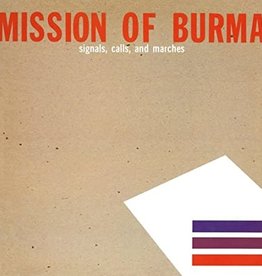 Mission Of Burma - Signals, Calls & Marches