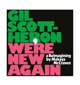 Gil Scott-Heron & Makaya Mccraven - We're New Again