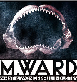 M. Ward : What a Wonderful Industry (Clear Vinyl)