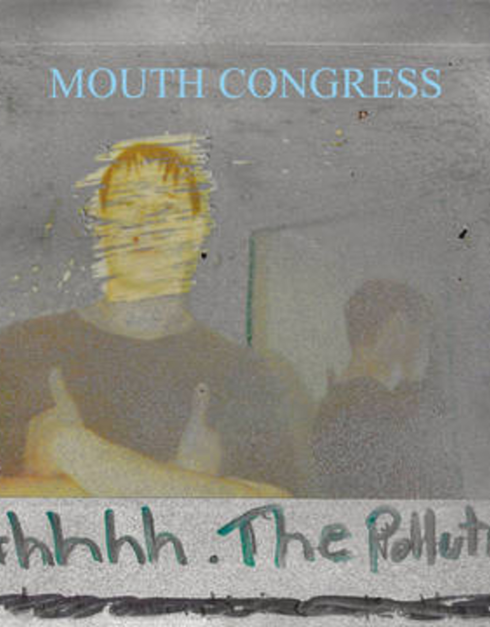 Mouth Congress - Ahhhh The Pollution (RSD 2020)