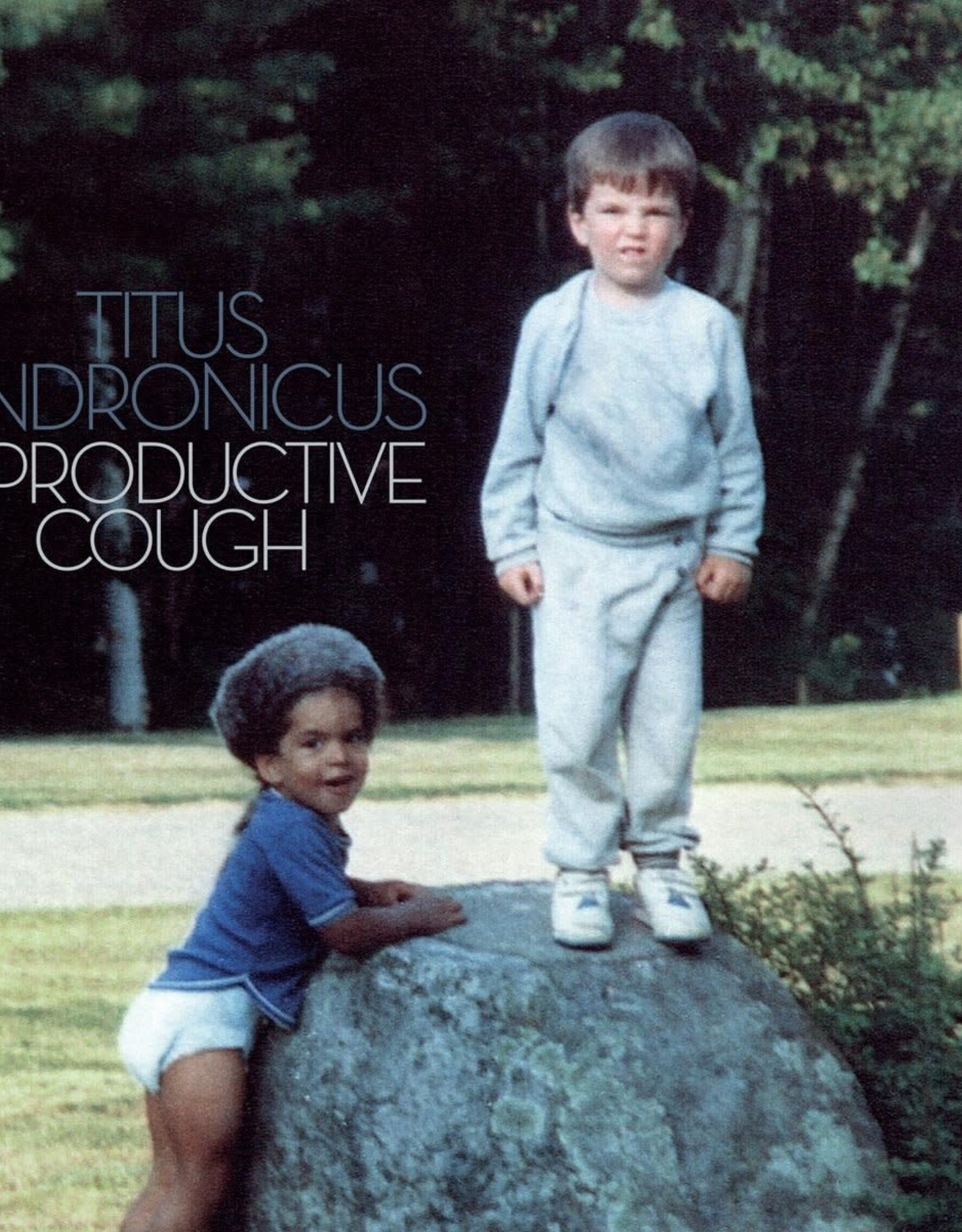 Titus Andronicus - A Productive Cough