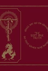 The Soft Pink Truth - Shall We Go On Sinning So That Grace May Increase (Limited Edition, Gold, Indie Exclusive)