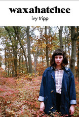 Waxahatchee - Ivy Tripp