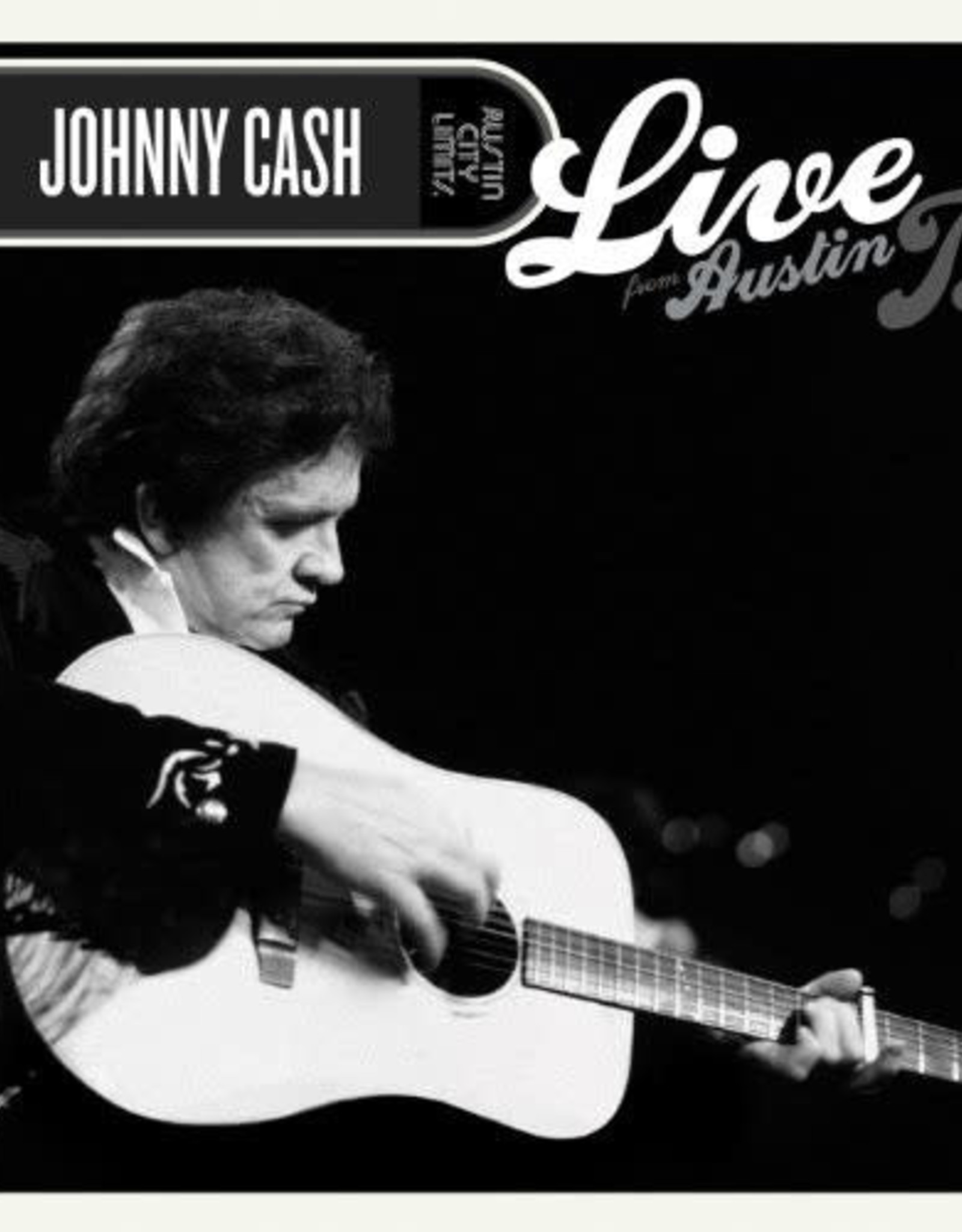 Johnny Cash - Live from Austin, TX