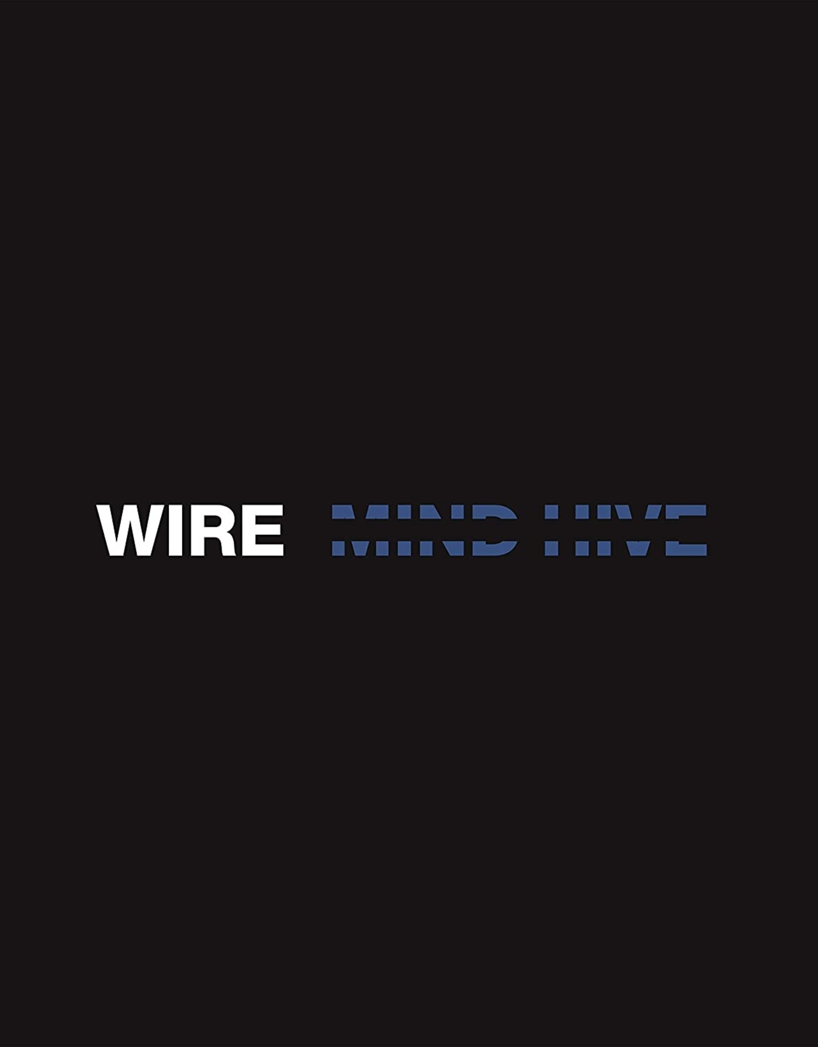 Wire - Mind Hive