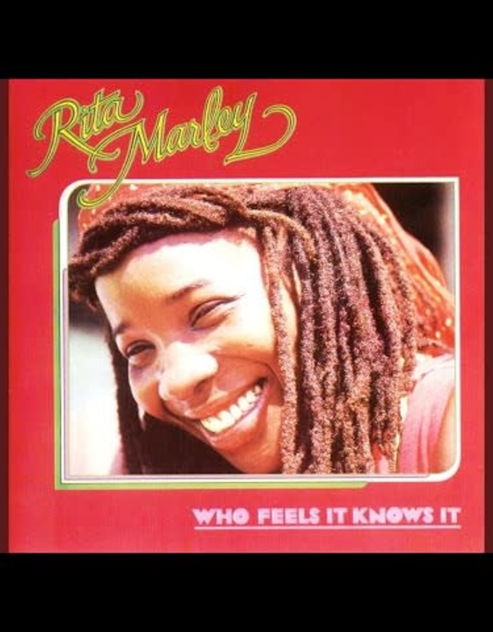 Rita Marley - Who Feels It Knows It