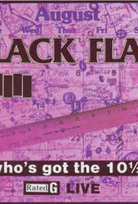 Black Flag - Who's Got the 10 1/2? Live