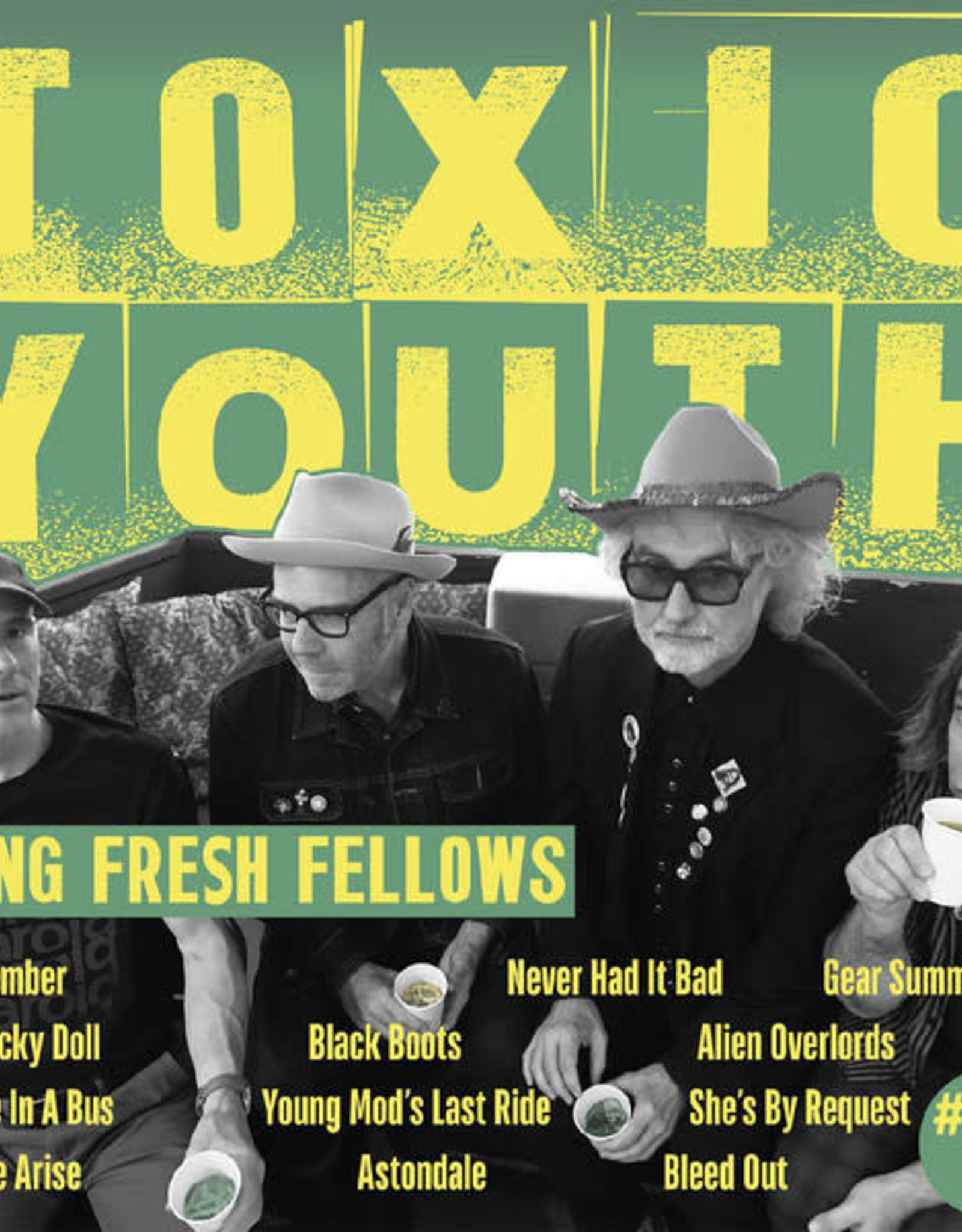 Young Fresh Fellows - Toxic Youth ("Toxic" Transparent Green Vinyl) (RSD 2020)