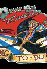 Drive-By Truckers - The Big To-Do