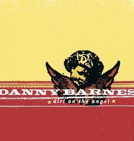 Danny Barnes - Dirt On The Angel (RSD 6/21)