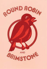 Round Robin and Brimstone (RSD 6/21)