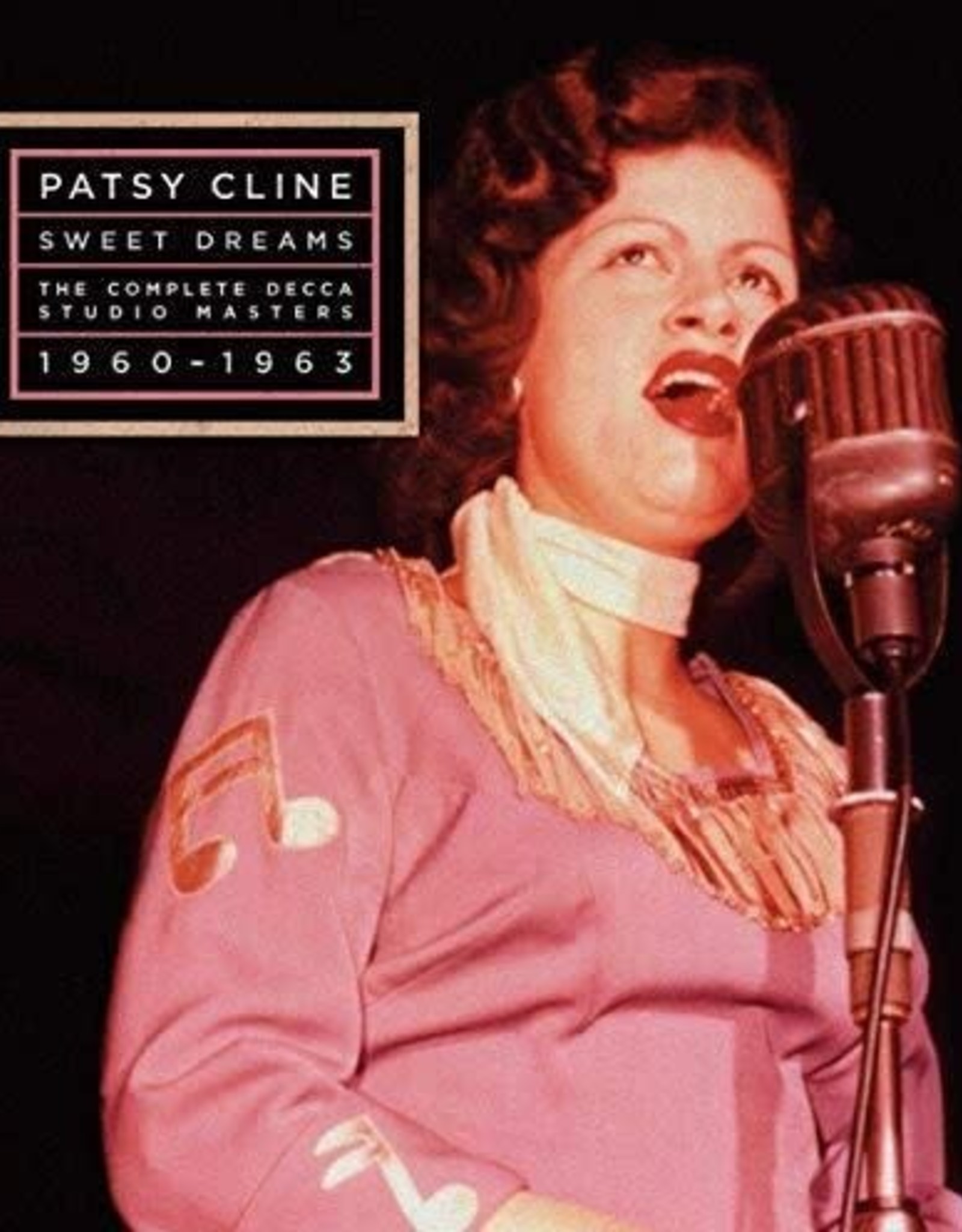 Patsy Cline - Sweet Dreams: The Complete Decca Masters 1960-1963