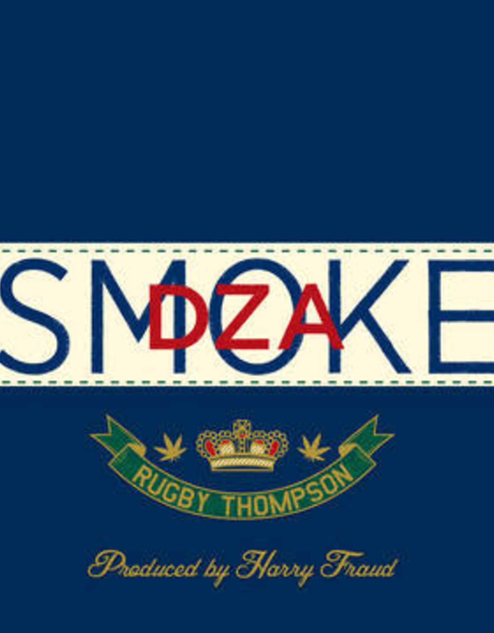 Smoke DZA - Rugby Thompson (RSD 7/21)