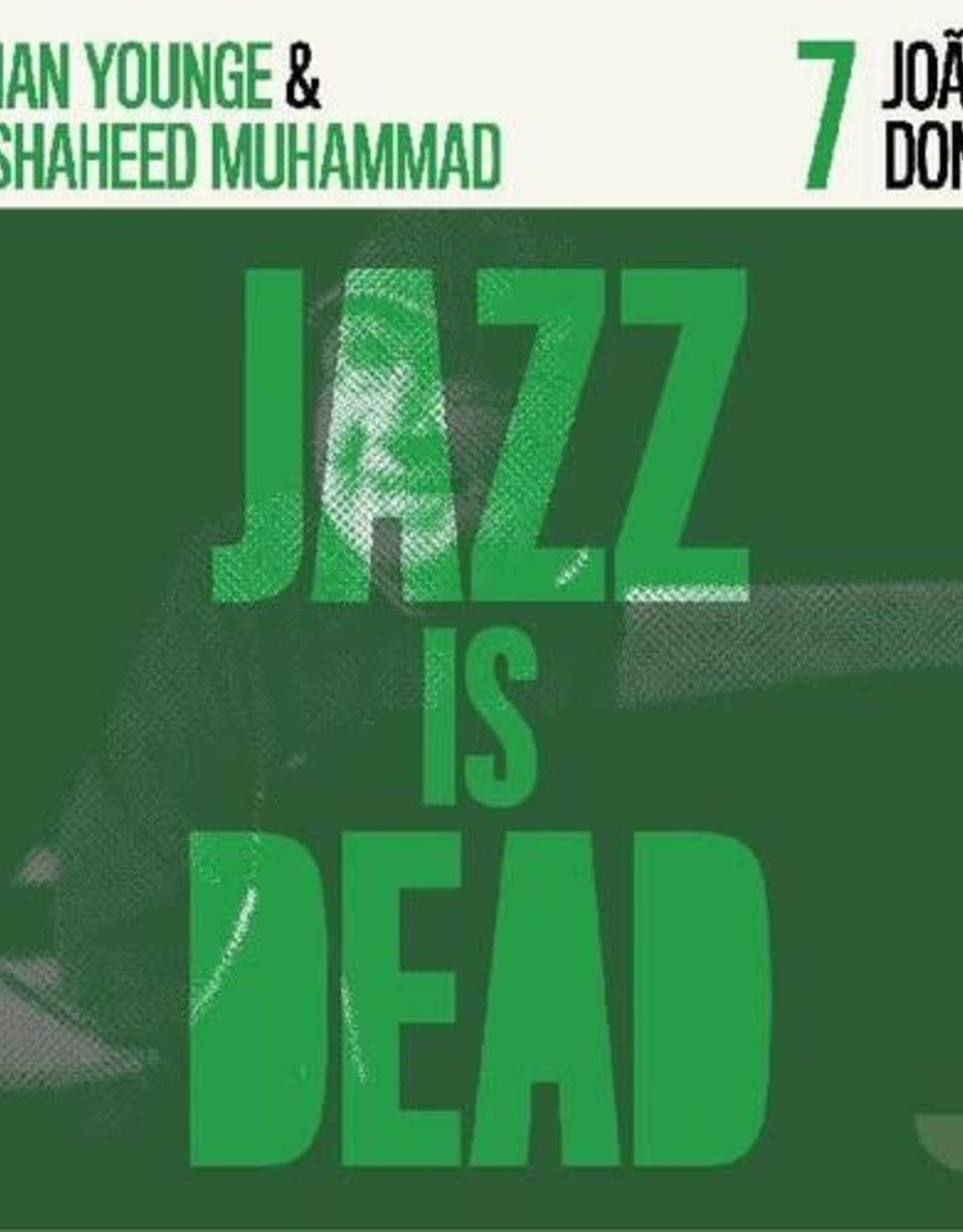 Joao Donato, Adrian Younge, and Ali Shaheed Muhammad - Jazz Is Dead 007