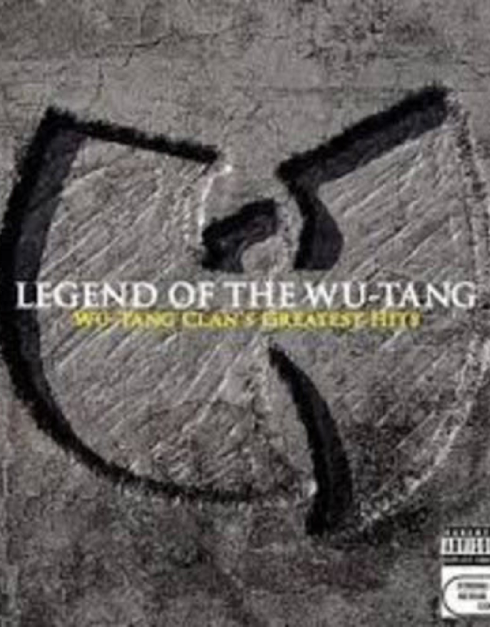 Wu-Tang Clan - Legend Of The Wu-tang Clan: Wu-tang Clan's Greatest Hits