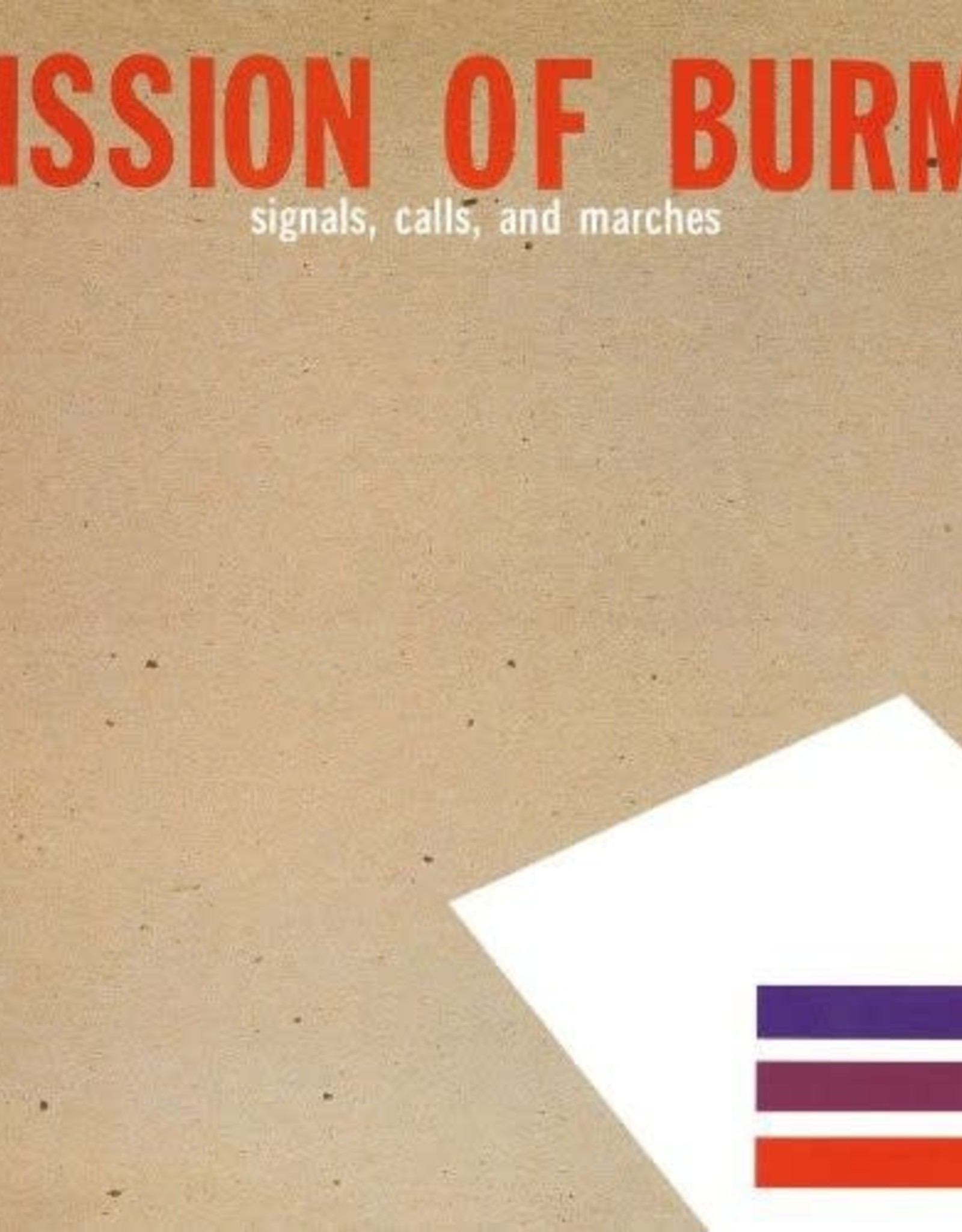 Mission Of Burma - Signals, Calls & Marches