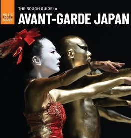 Rough Guide To Avant-Garde Japan