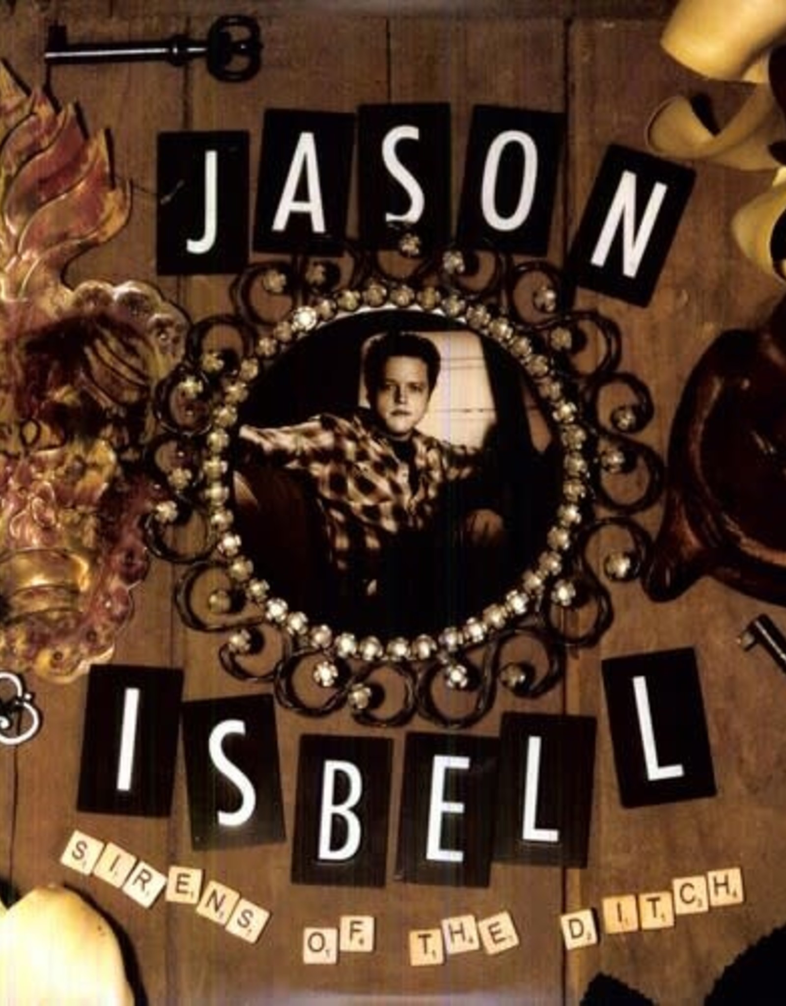 Jason Isbell - Sirens of the Ditch