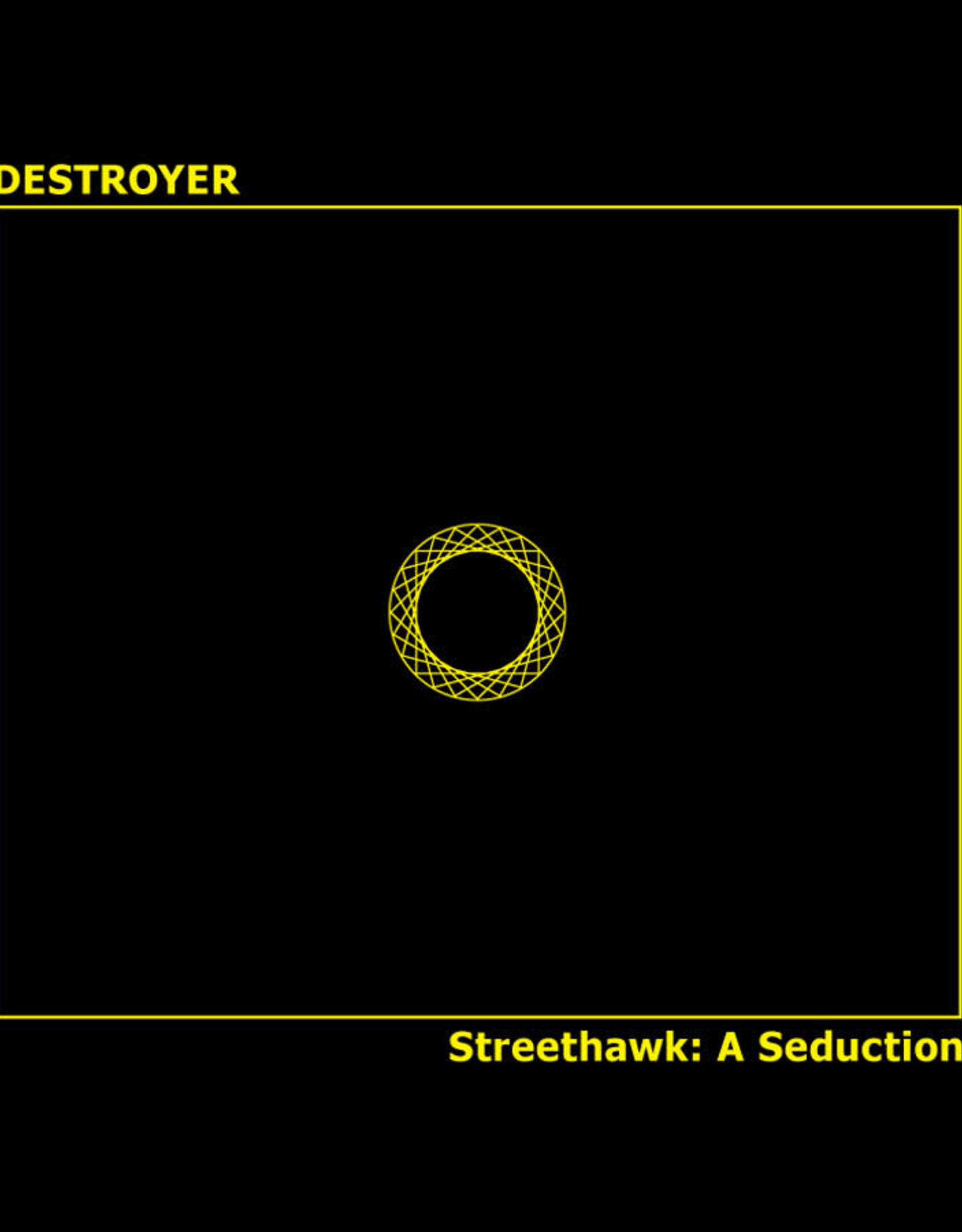 Destroyer - Streethawk: A Seduction