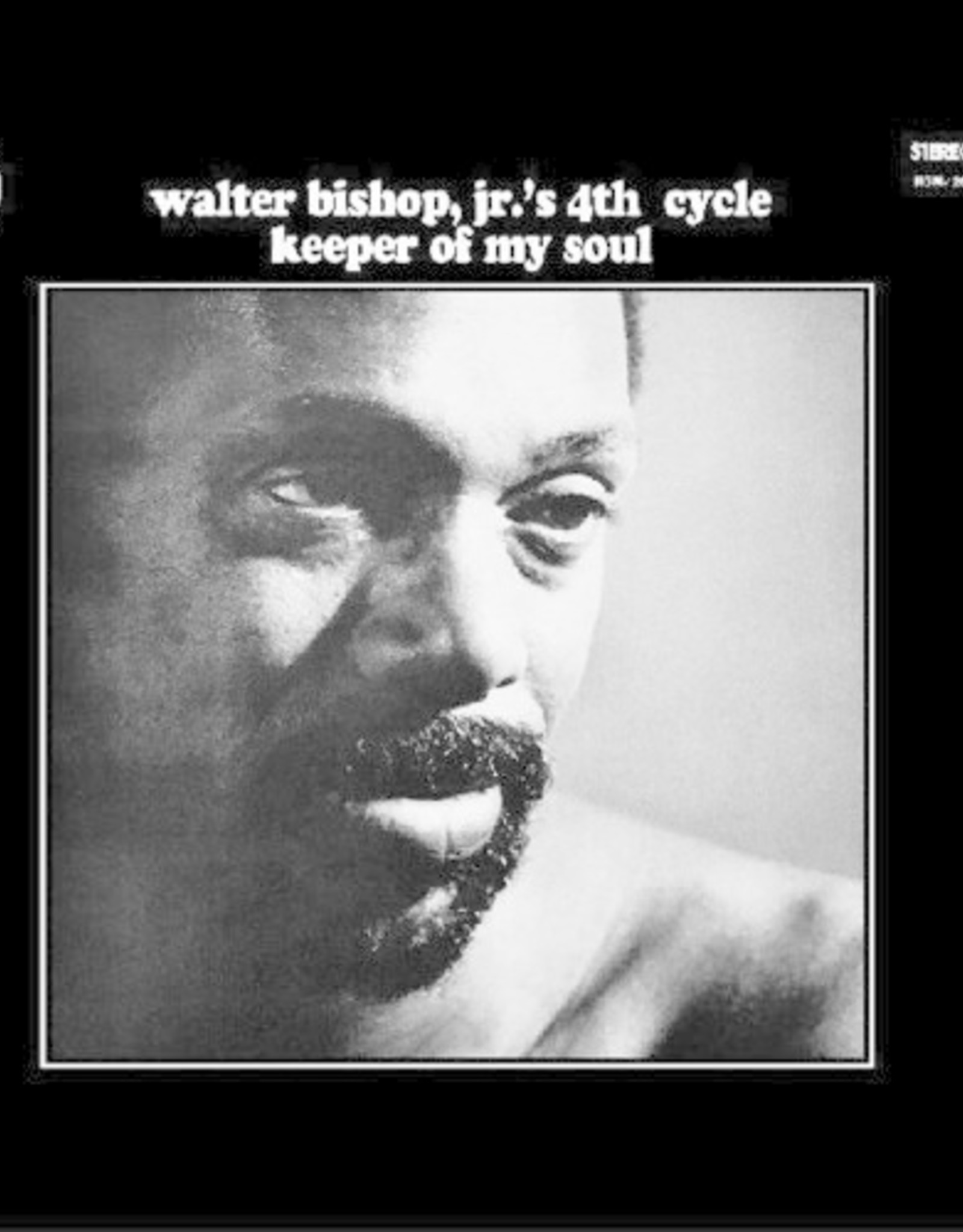 Walter Bishop Jr.'s 4th Cycle - Keeper of My Soul