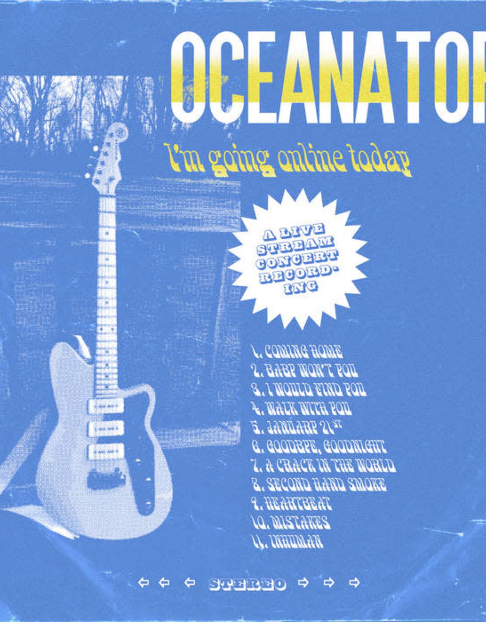 Oceanator - I'm Going Online Today: A Livestream Concert Recording