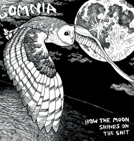Somnia - How the Moon Shines on the Shit
