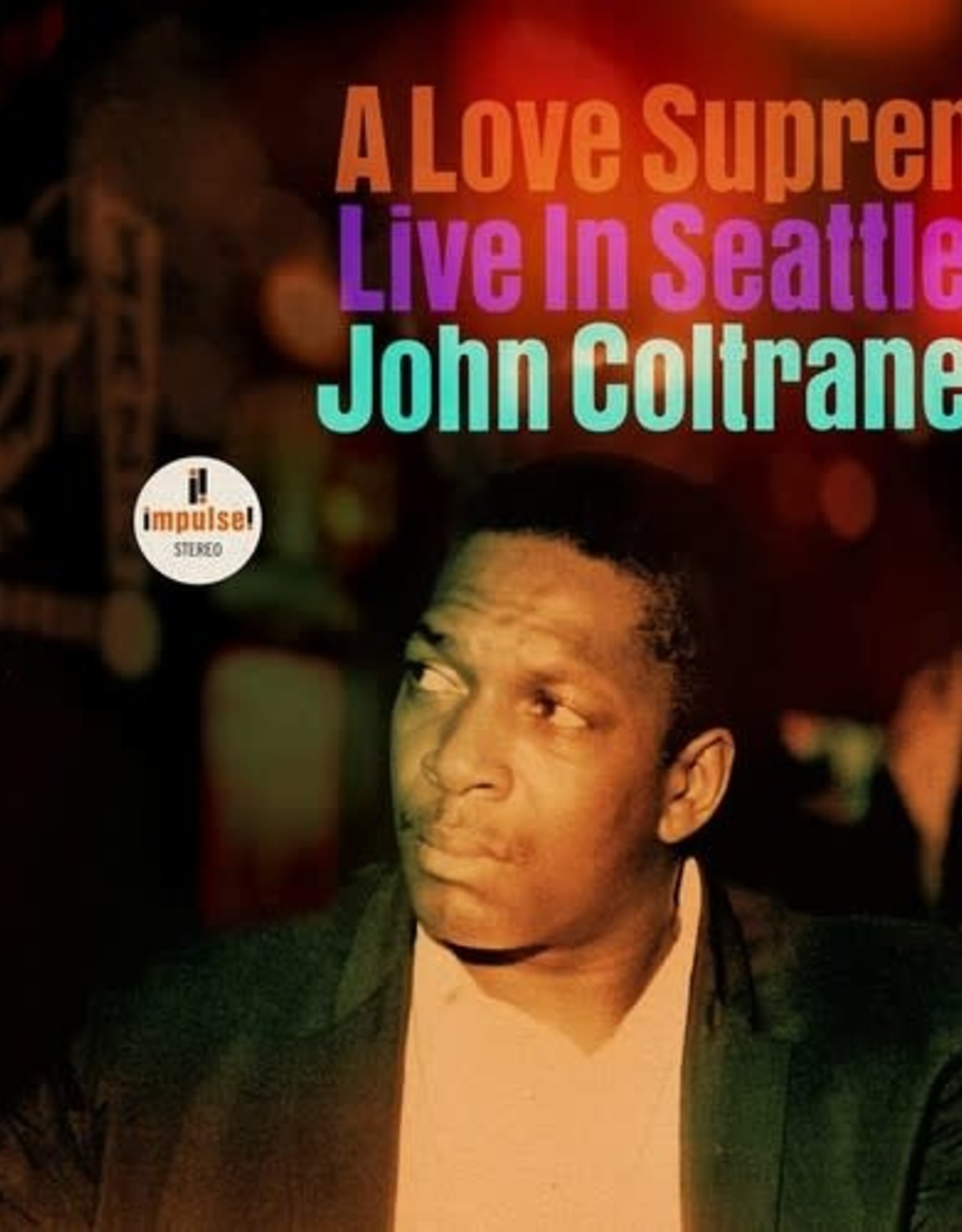 John Coltrane - A Love Supreme: Live in Seattle