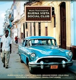 Various Artists - Music That Inspired Buena Vista Social Club / Var