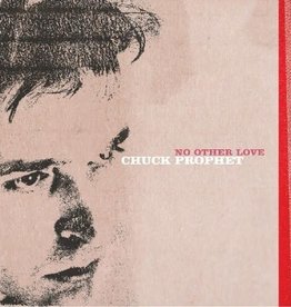 Chuck Prophet - No Other Love (Red Vinyl)