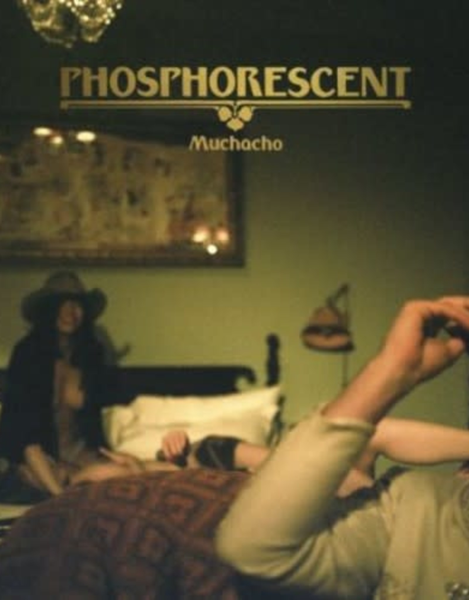 Phosphorescent - Muchacho