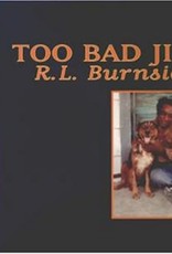 R.L. Burnside - Too Bad Jim